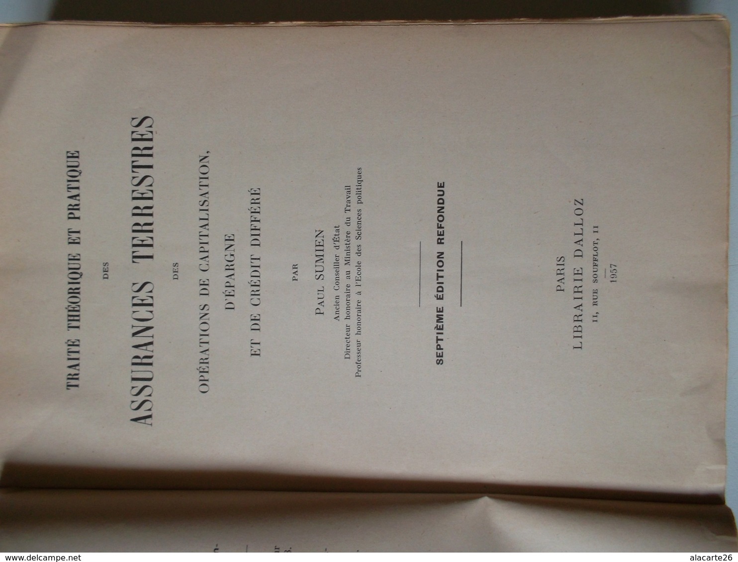 TRAITE DES ASSURANCES TERRESTRES ET DES OPERATIONS A LONG TERME Par PAUL SUMIEN - Buchhaltung/Verwaltung