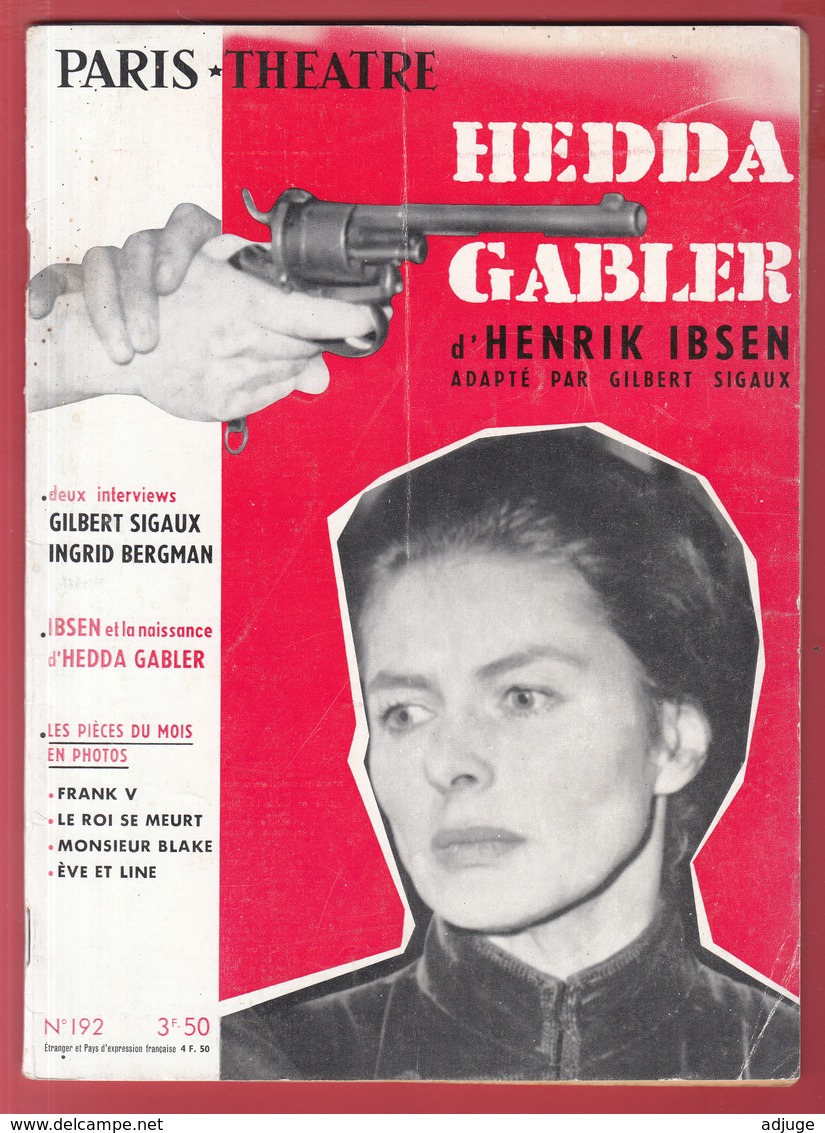 Revue PARIS-THÉÂTRE N° 192 * HEDDA GABLER D'HENRIK IBSEN, Ingrid Bergman, Claude Dauphin * Voir Scanns - Auteurs Français