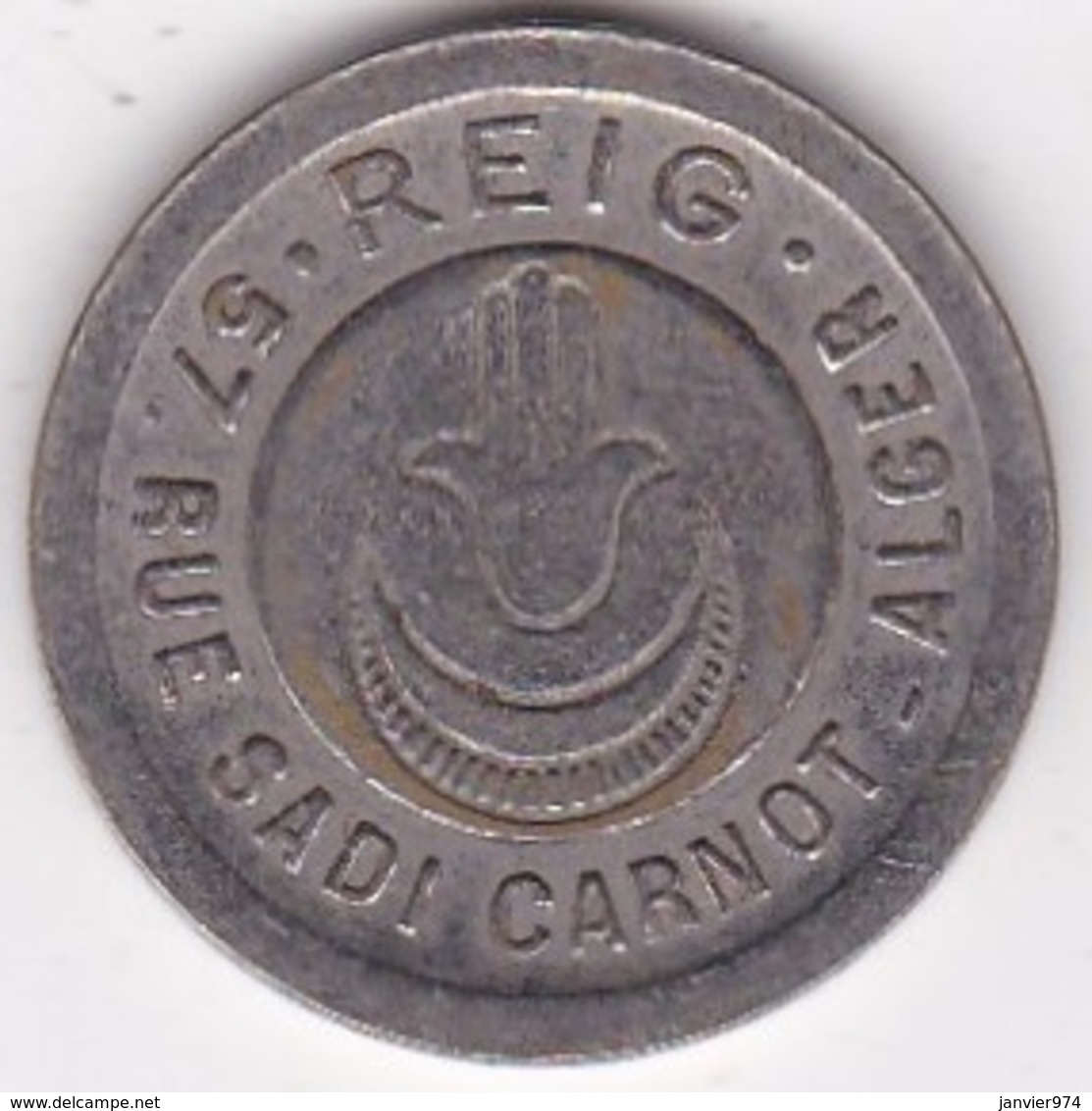 Algerie. Jeton Colonial. REIG 57 Rue Sadi Carnot Alger. Bon Pour La Consommation, En Maillechort, Frappe Medaille - Monétaires / De Nécessité