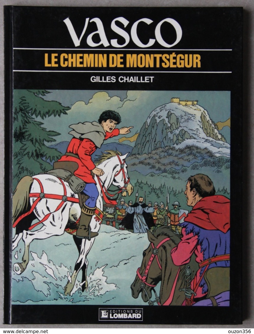 CHAILLET Gilles, Vasco, Tome 8, Le Chemin De Montségur, 1989 - Vasco