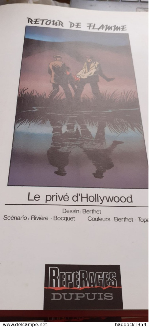 Retour De Flamme TOME 3  BERTHET RIVIERE BOCQUET Dupuis 1990 - Berthet