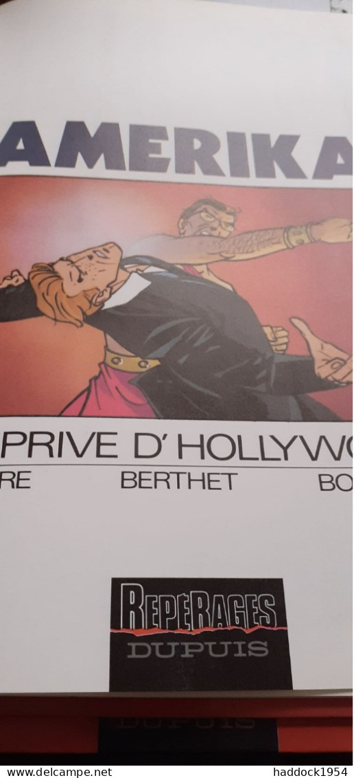 Amerika Le Privé D'hollywood TOME 2 BERTHET RIVIERE BOCQUET Dupuis 1990 - Berthet
