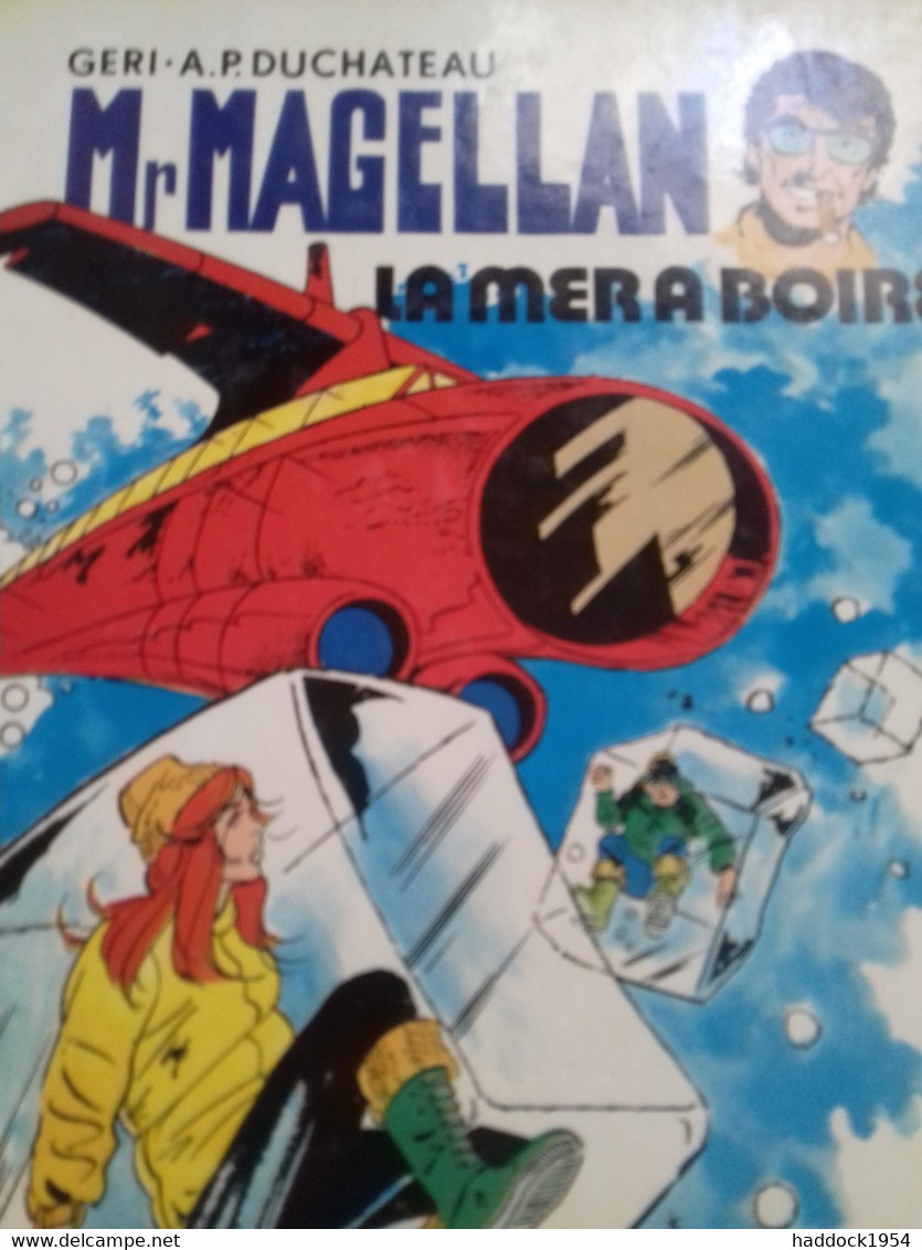 Mr Magellan La Mer à Boire GERI DUCHATEAU Le Lombard 1982 - Magellan