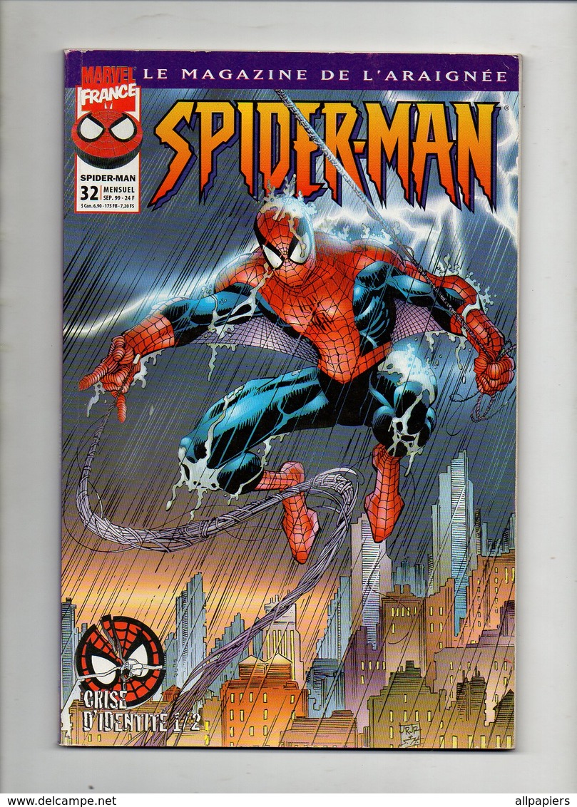Spider-Man N°32 Crise D'identité Part 1.2.3.4 - La Toile De L'araignée De 1999 - Spider-Man