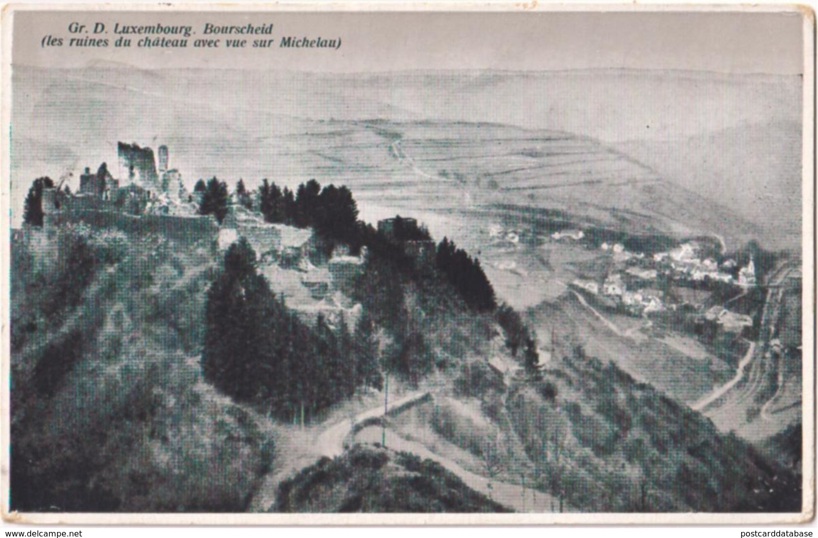 Bourscheid - Les Ruines Du Château Avec Vue Sur Michelau - Bourscheid