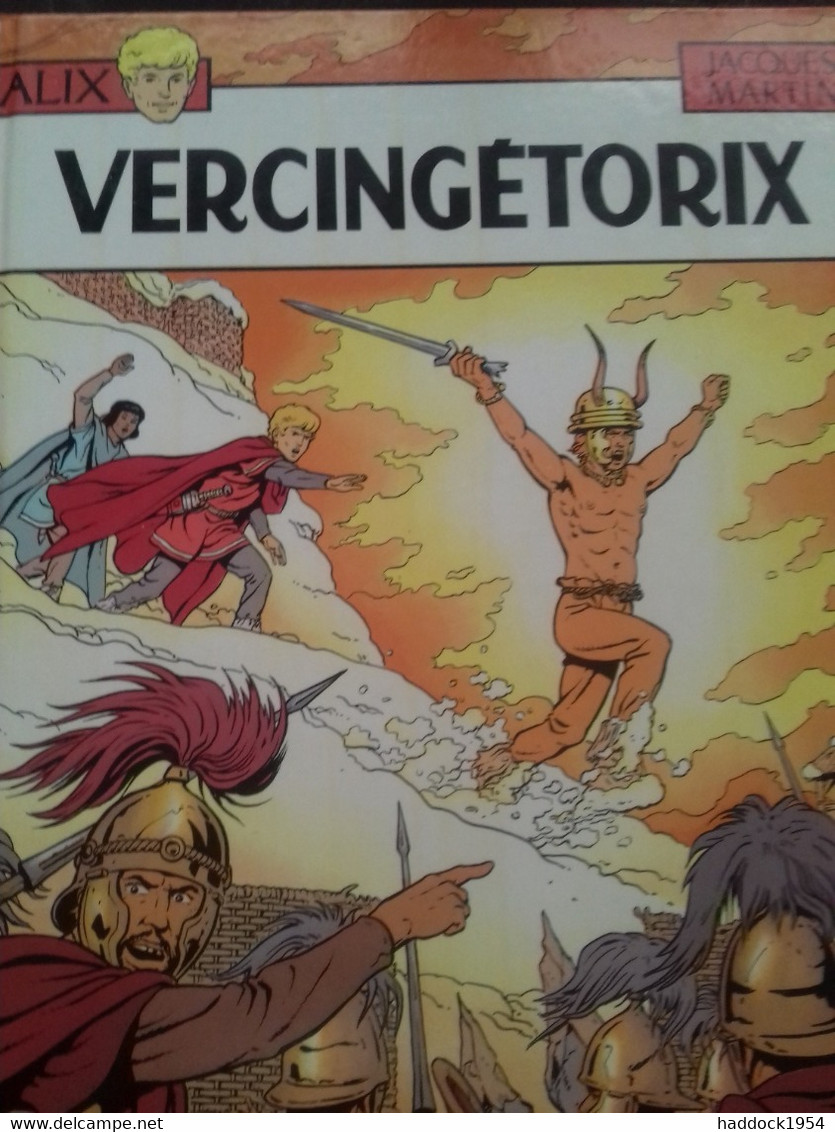 Vercingétorix JACQUES MARTIN Casterman 1985 - Alix