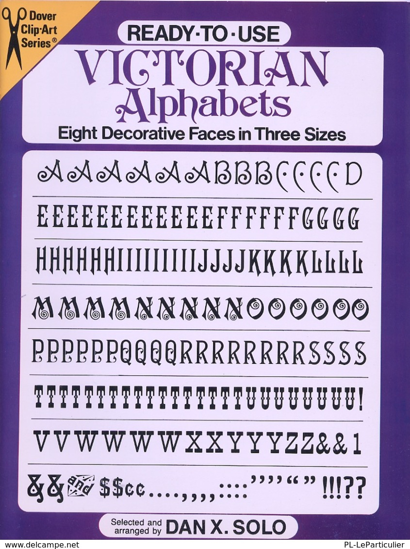 Victorian Alphabets By Dan X. Solo Ready-to-Use Dover Clip-Art Series (excellent Pour Tous Les Graphistes) - Schöne Künste