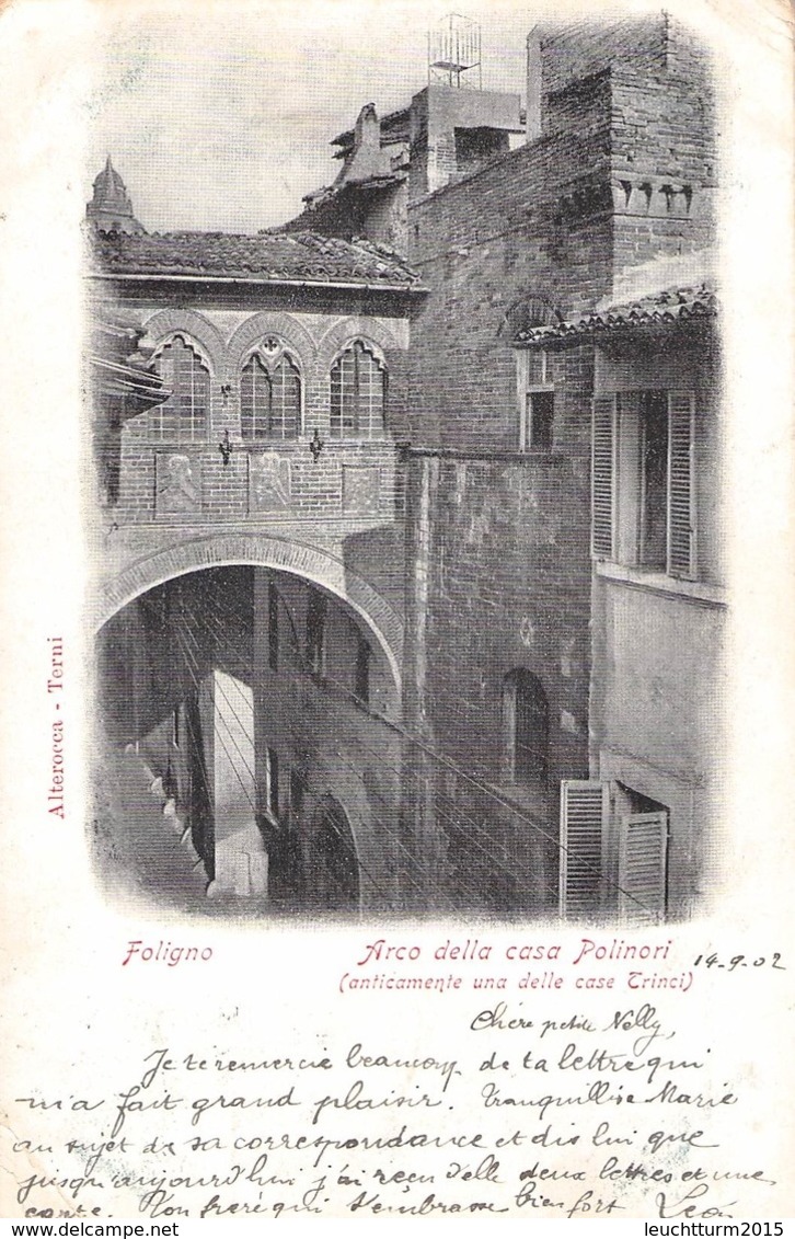 FOLIGNO - ARCO DELLA CASA POLINORI 1902 /ak644 - Foligno