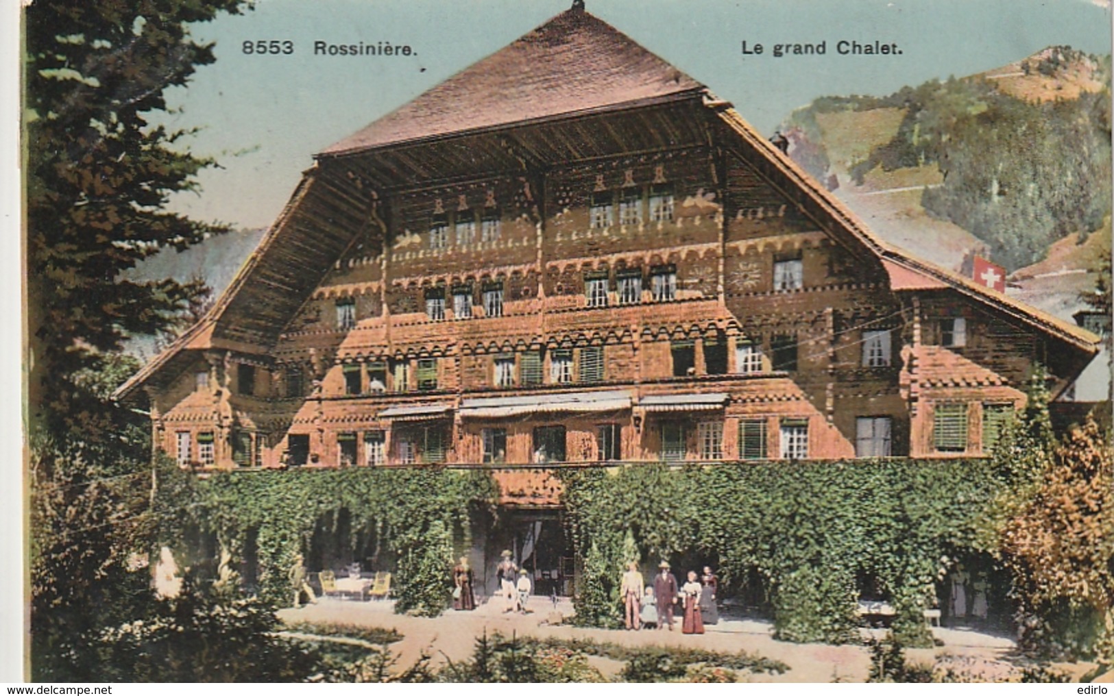 *** VD ***  ROSSINIERES  Le Grand Chalet - Timbrée TTB - Rossinière