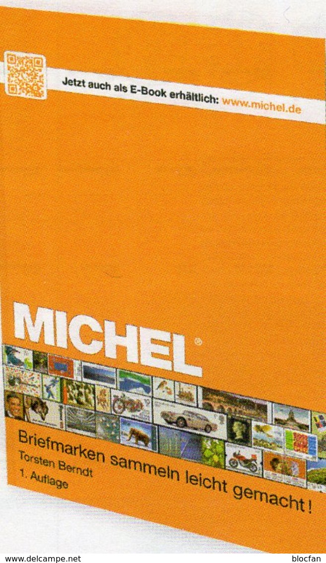 MICHEL Sammeln Leicht Gemacht 2014 Neu 15€ Anleitung SAMMLER-ABC Für Junge Sammler/alte Hasen ISBN978-3-95402-073-7 - Sachbücher