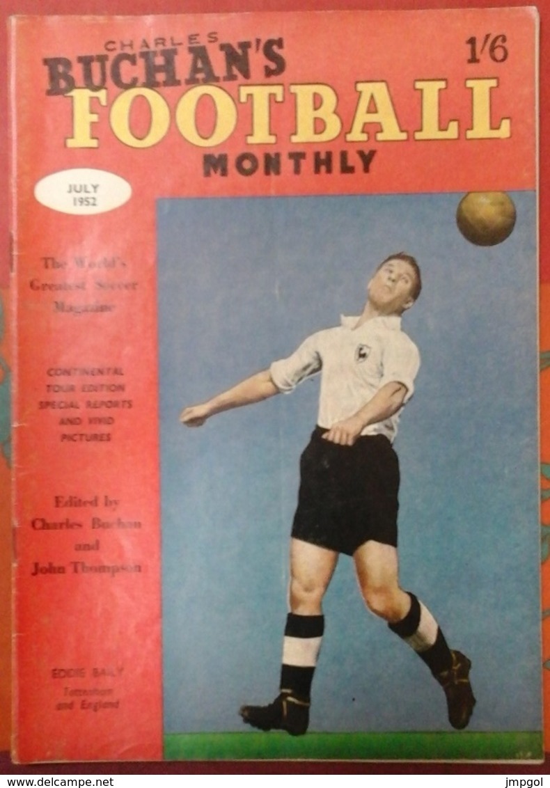 Charles BUCHAN'S Football Monthly  N° 11 Juillet 1952 Revue Anglaise Football Eddie BAILY Tottenham Newcastle Arsenal - 1950-Aujourd'hui