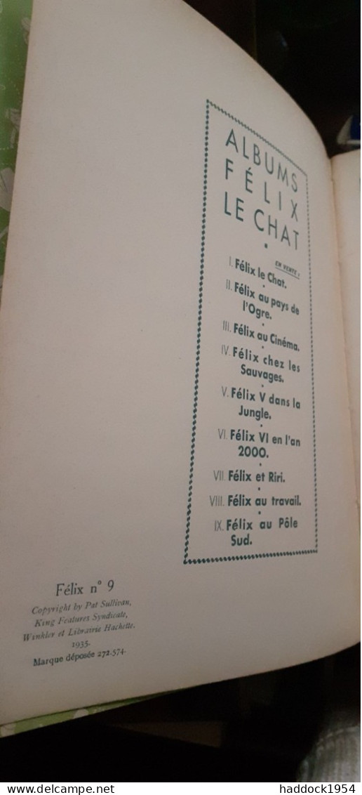 Félix Au Pôle Sud PAT SULLIVAN Hachette 1935 - Félix Le Chat