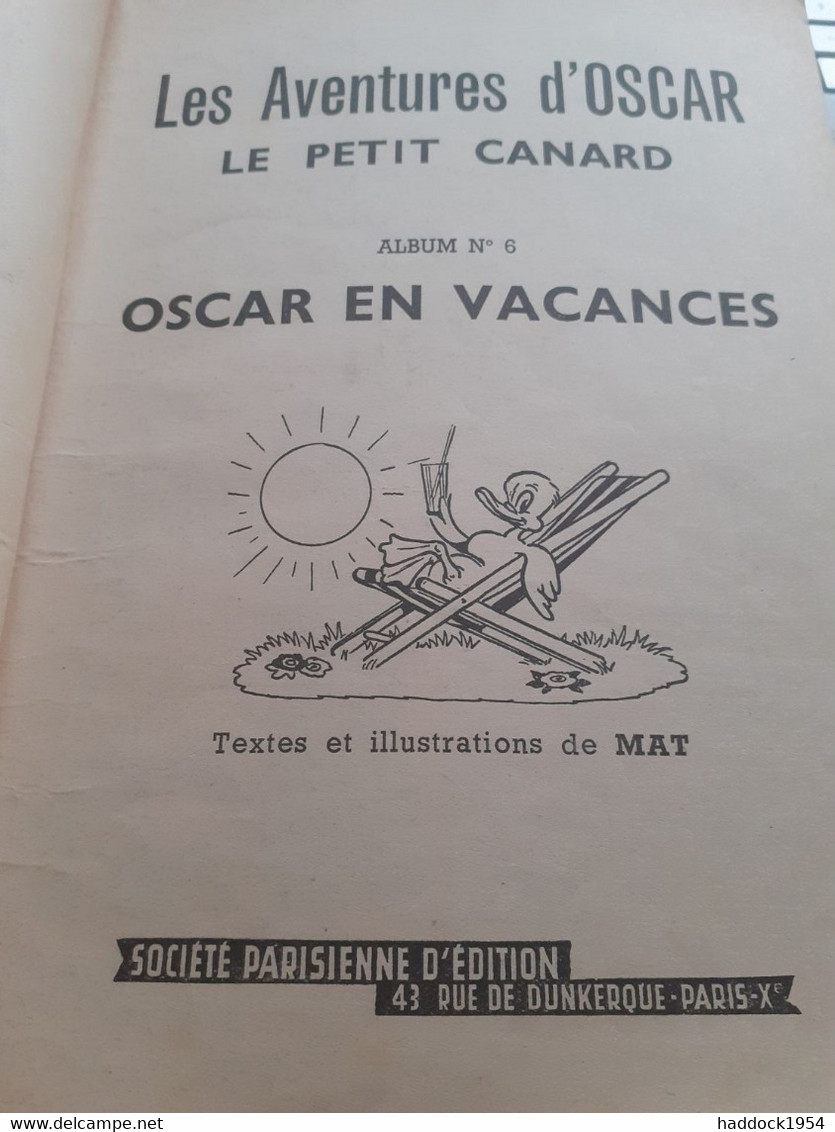 Les Aventures D'oscar Le Petit Canard En Vacances MAT Société Parisienne D'éditions 1956 - Oscar