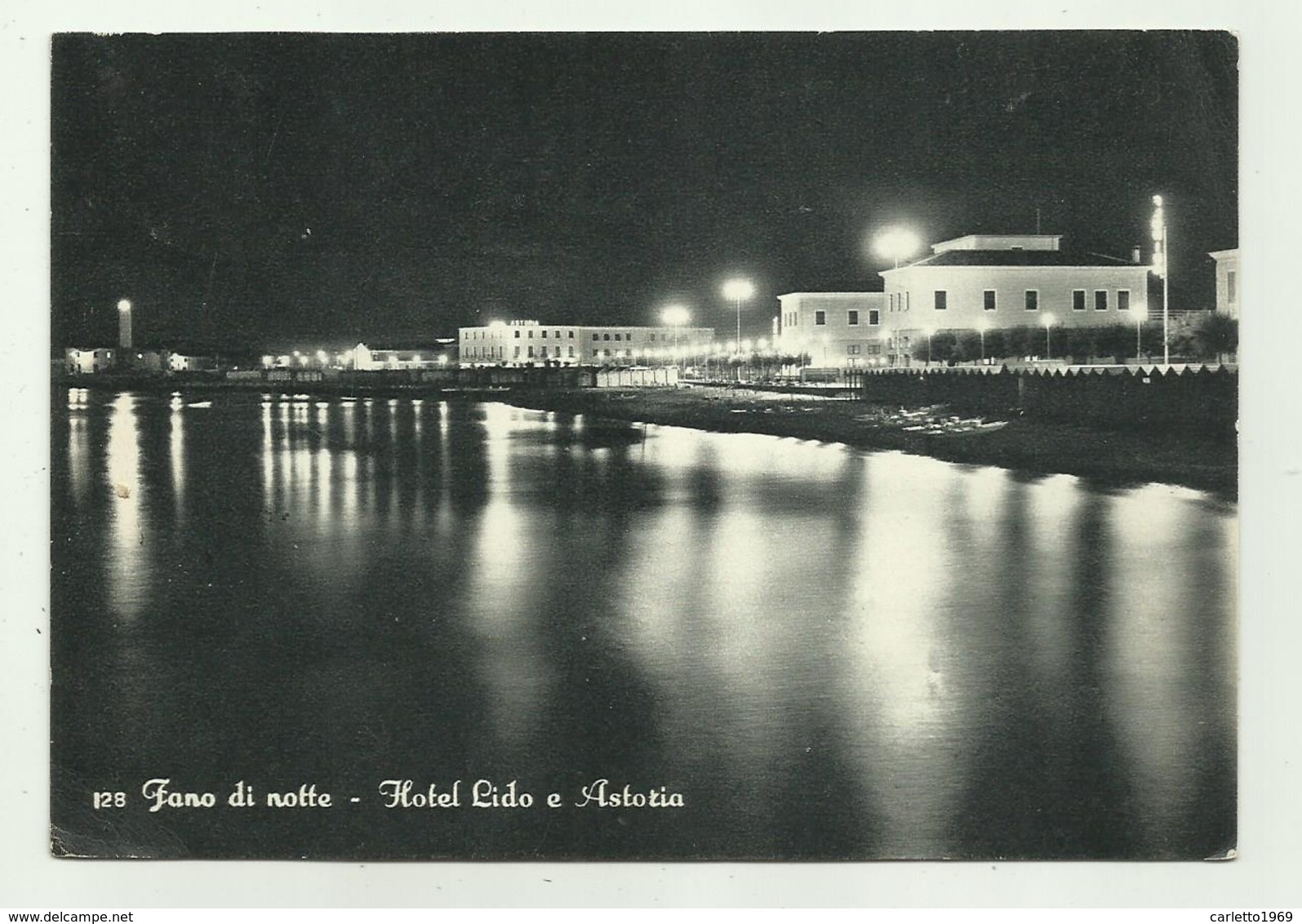 FANO DI NOTTE - HOTEL LIDO E ASTORIA   VIAGGIATA FG - Fano