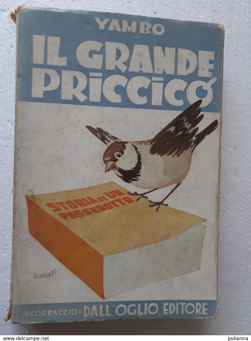 M#0W76 Yambo IL GRANDE PRICCICO' Ed. Corbaccio Dall'Oglio 1942/Ill. Di A.Bonfanti - Antiquariat