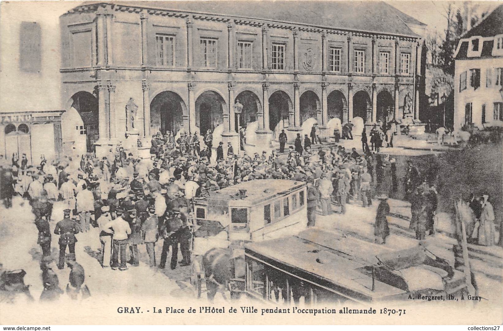 70-GRAY- LA PLACE DE L'HÔTEL DE VILLE PENDANT L'OCCUPATION ALLEMANDE 1870/71 - Gray