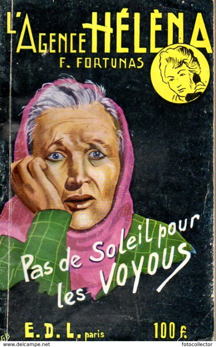 L'agence Hélèna : Pas De Soleil Pour Les Voyous Par Fortunas - Lutèce, Ed. De