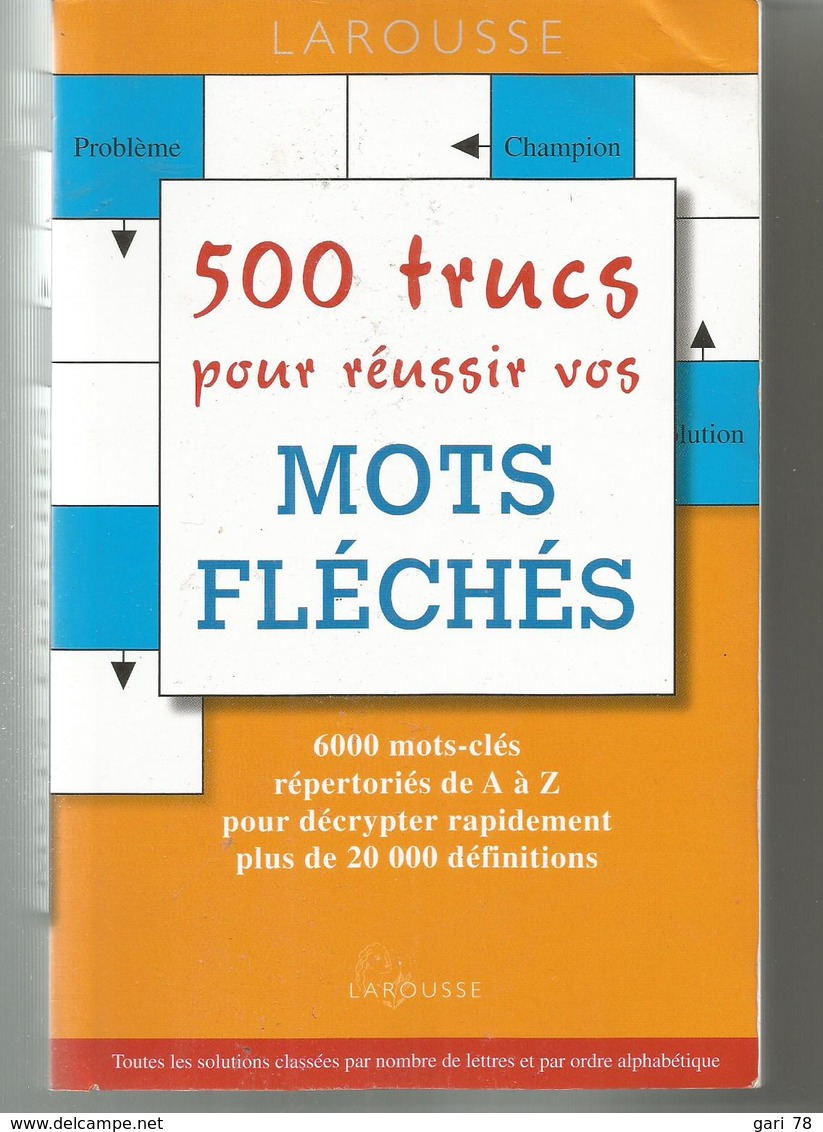 500 Trucs Pour Réussir Vos Mots Fléchés - Gesellschaftsspiele