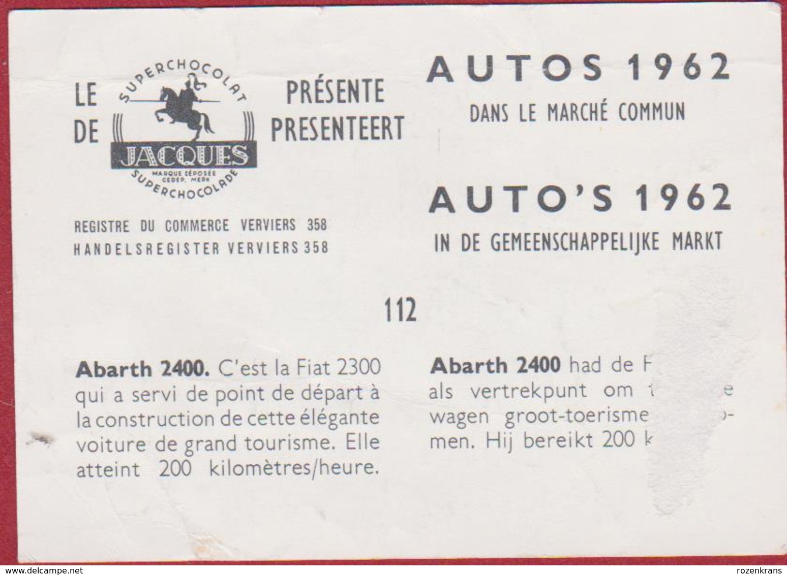 Chromo Chocolade Jacques Auto Autos Retro Voiture Car 1962 Nr. 112 ABARTH 2400 FIAT 2300 '60s - Jacques