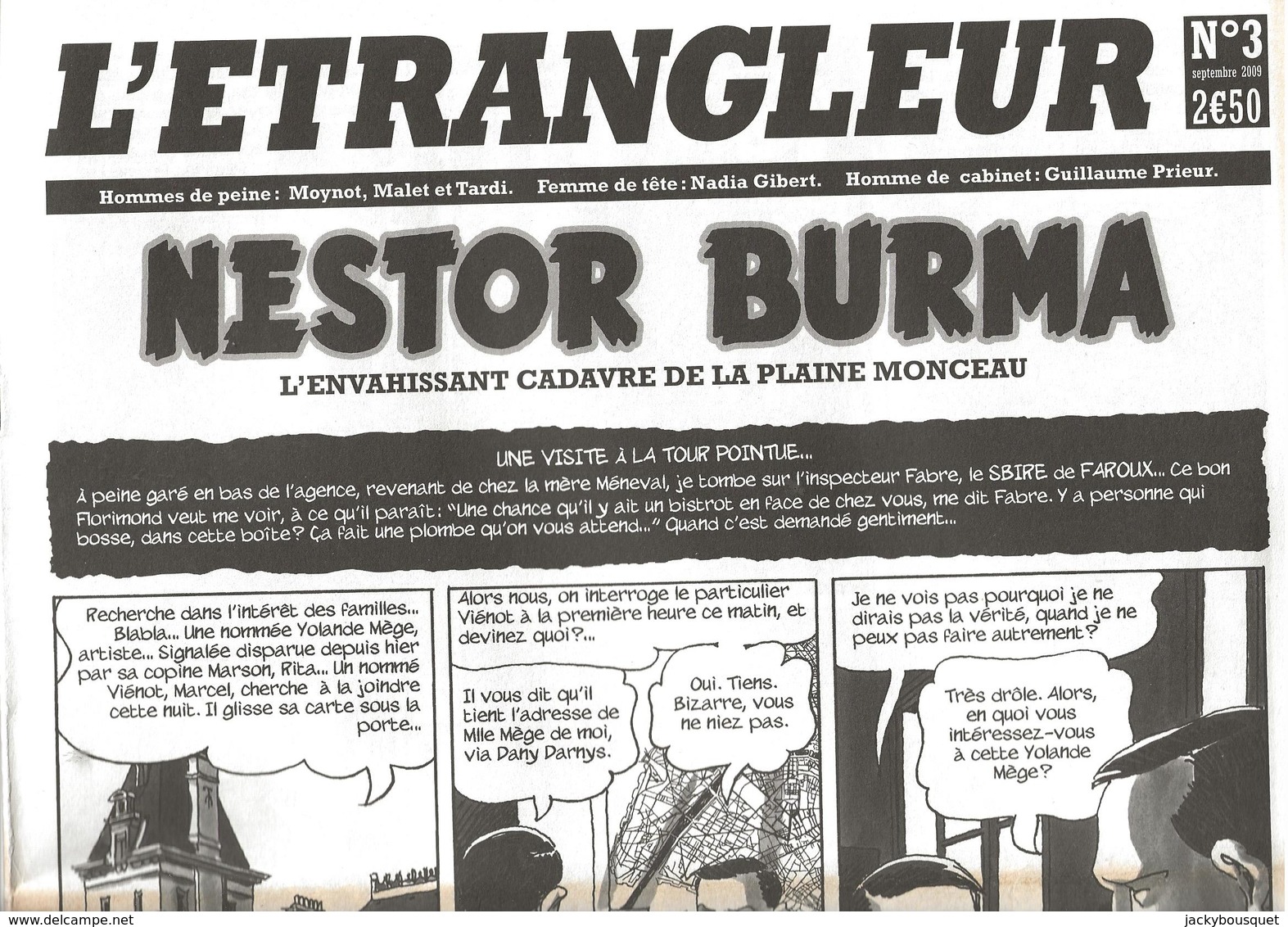 Nestor Burma -  L'étrangleur 2009-  L'envahissant Cadavre De La Plaine Monceau  -série Complète En 3 Magazines - Tardi