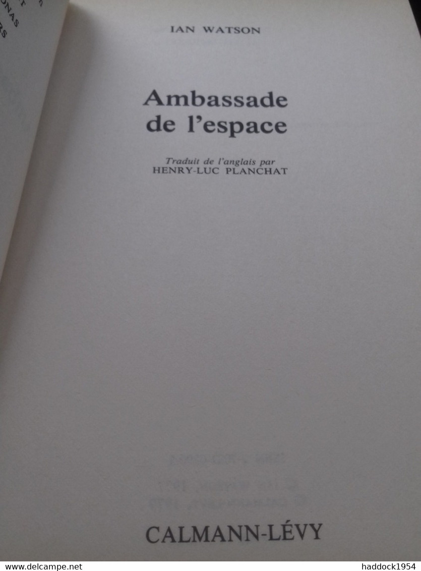 Ambassade De L'espace IAN WATSON Calmann Levy 1979 - Calmann-Lévy Dimensions