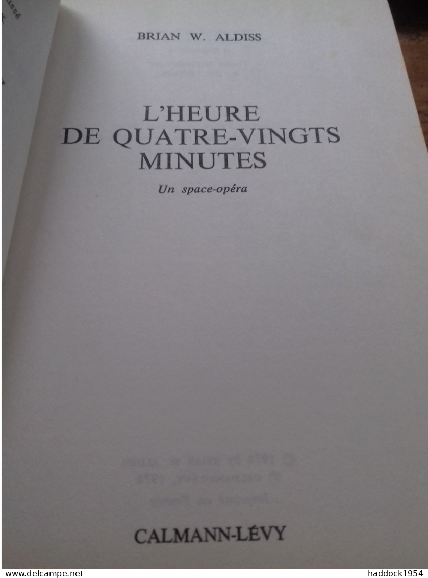 L'heure De 80 Minutes BRIAN W. ALDISS Calmann Levy 1974 - Calmann-Lévy Dimensions