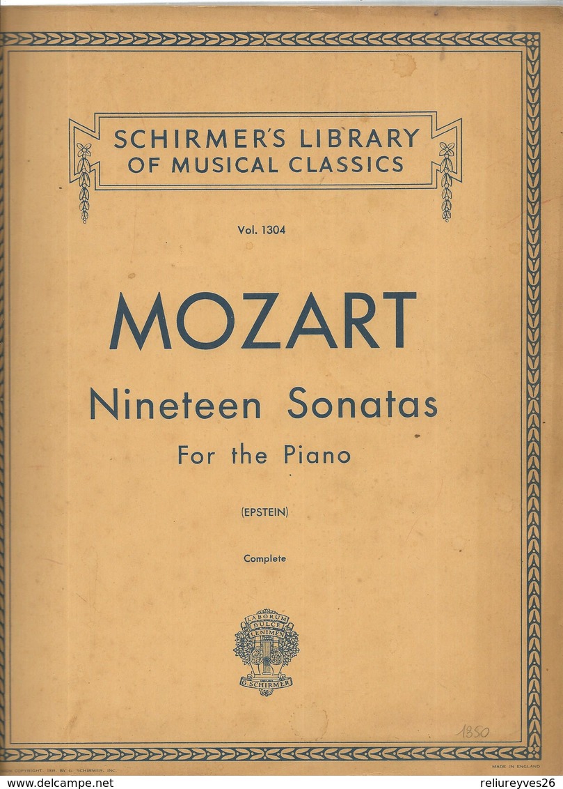 Partition ,N° Vol. 1304 ,Mozart ,Nineleen Sonatas For The Piano, Ed. Schirmer's Library Of Muc Classics - M-O