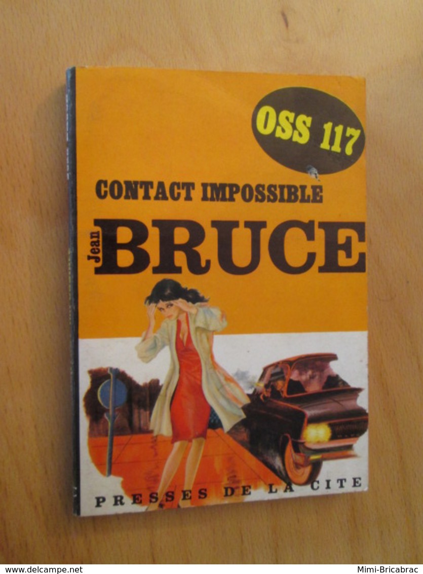 POL2013/2 PRESSES DE LA CITE N°182 / CONTACT IMPOSSIBLE OSS 117  édition De 1965 - Presses De La Cité