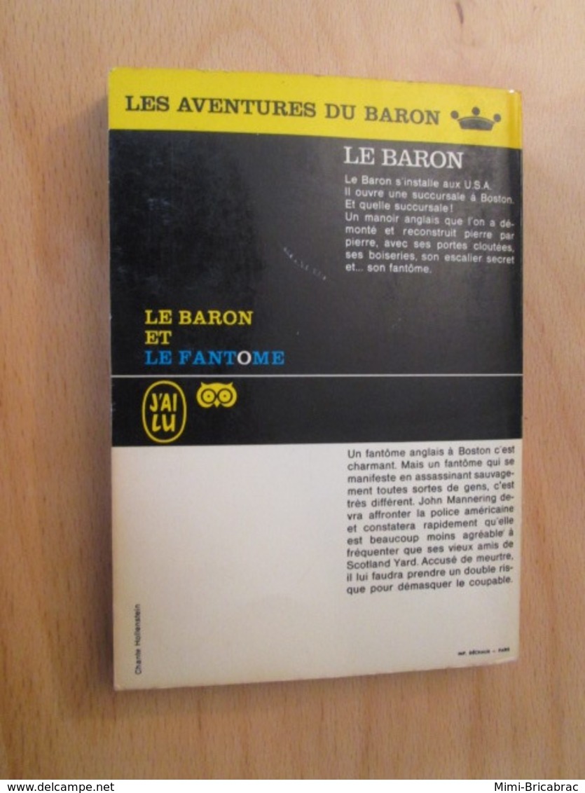 POL2013/2 ANTHONY MORTON / J'AI LU LES AVENTURES DU BARON N°P47 / LE BARON ET LE FANTOME  édition De 1966 - J'ai Lu