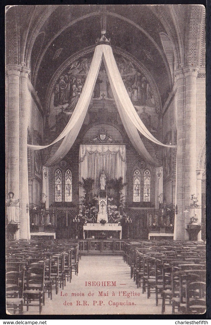 Iseghem - Izegem - Le Mois De Mai à L'Eglise Des R.R. P.P. Capucins - Izegem