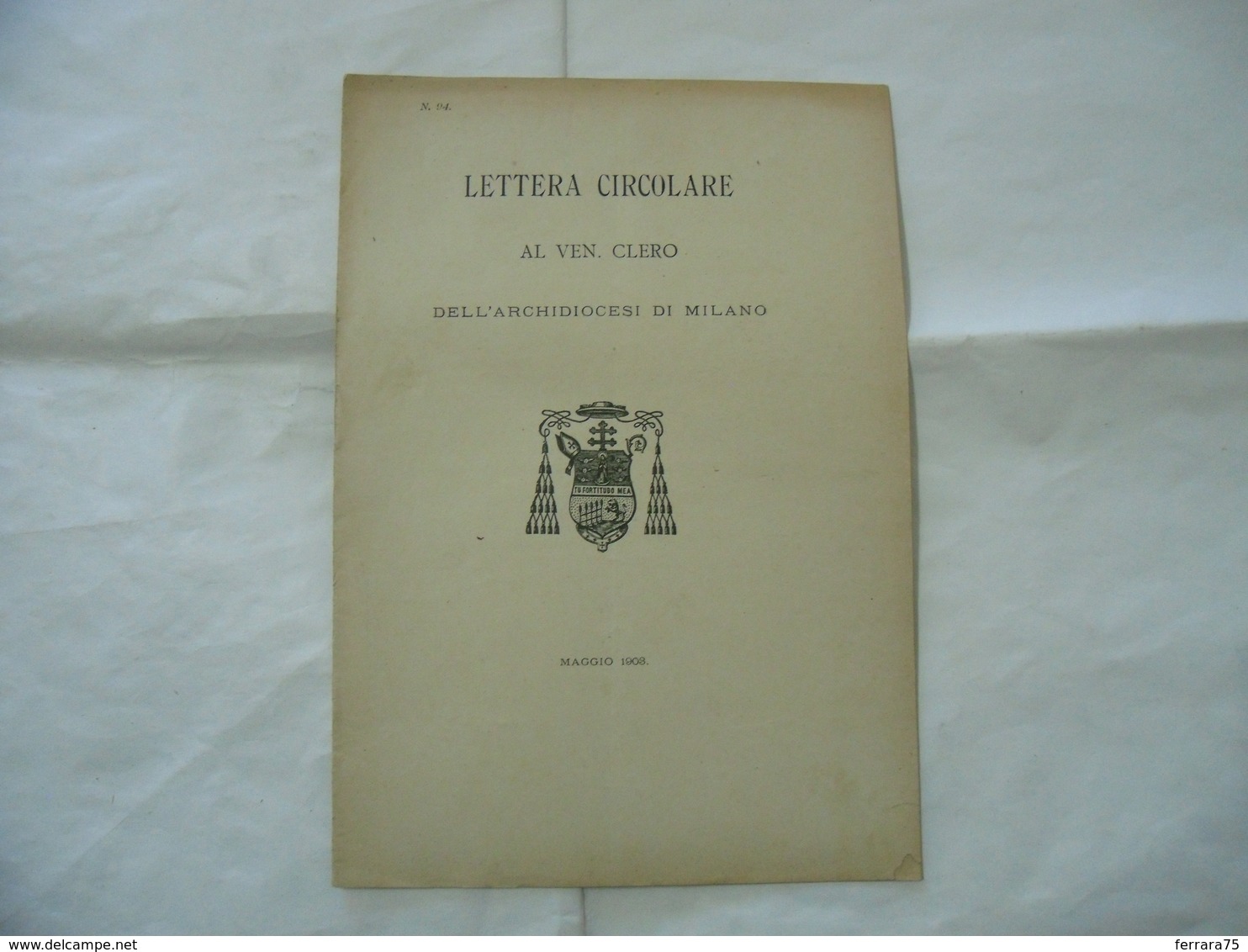 LETTERA CIRCOLARE AL VENERANDO CLERO ARCHIDIOCESI DI MILANO 1903. - Religion