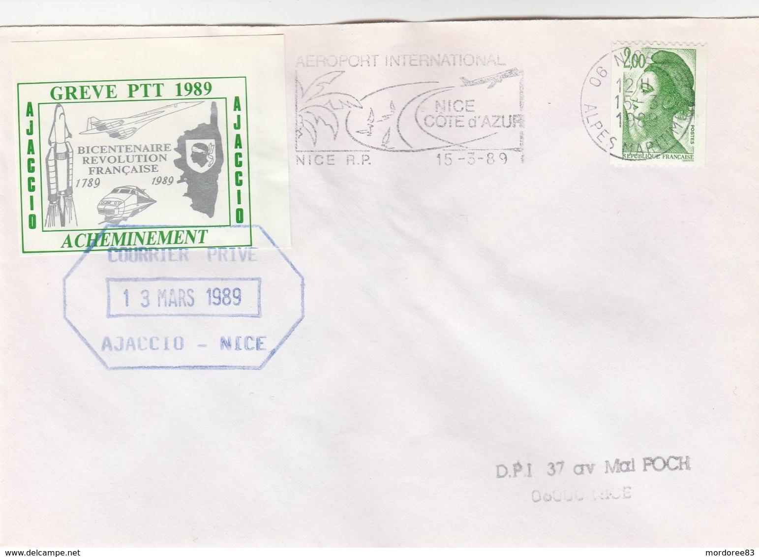 LIBERTE 2F + VIGNETTE GREVE PTT 1989 AJACCIO SUR ENVELOPPE NICE 15/3/89 GRIFFE COURRIER PRIVE - Documents