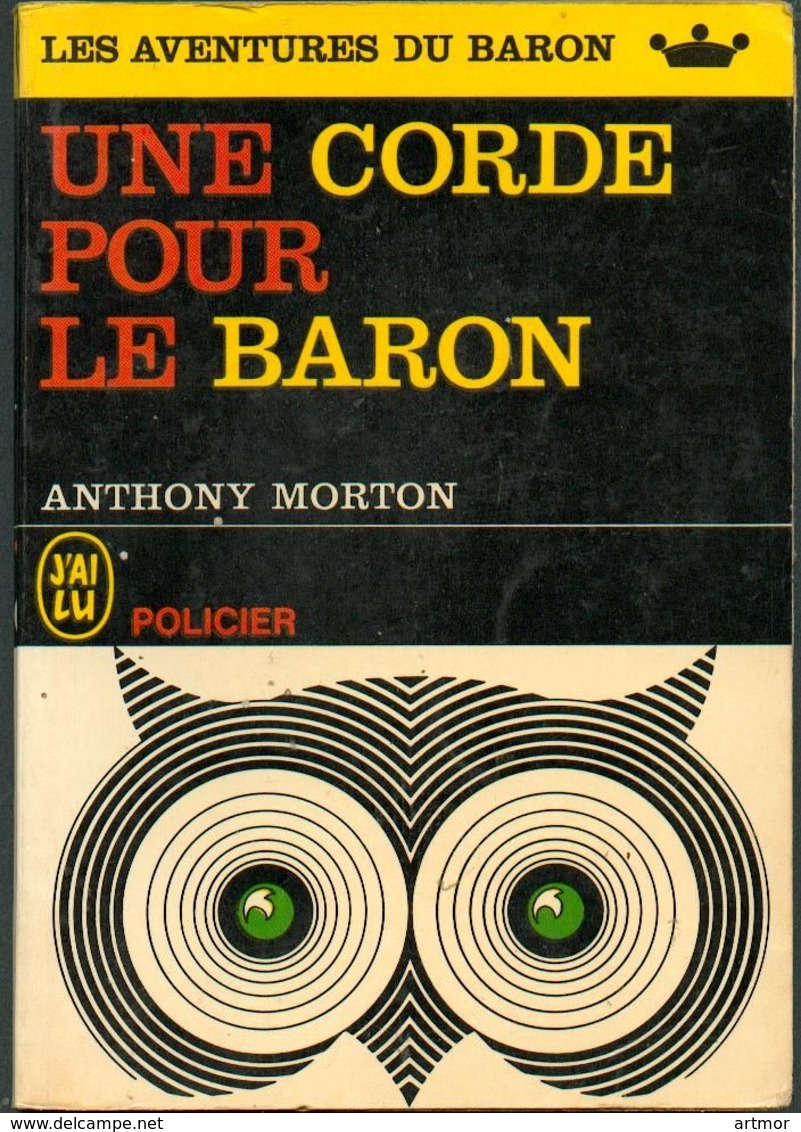 J'AI LU POLICIER N°P5 - 1964 -A MORTON -  UNE CORDE POUR LE BARON - J'ai Lu