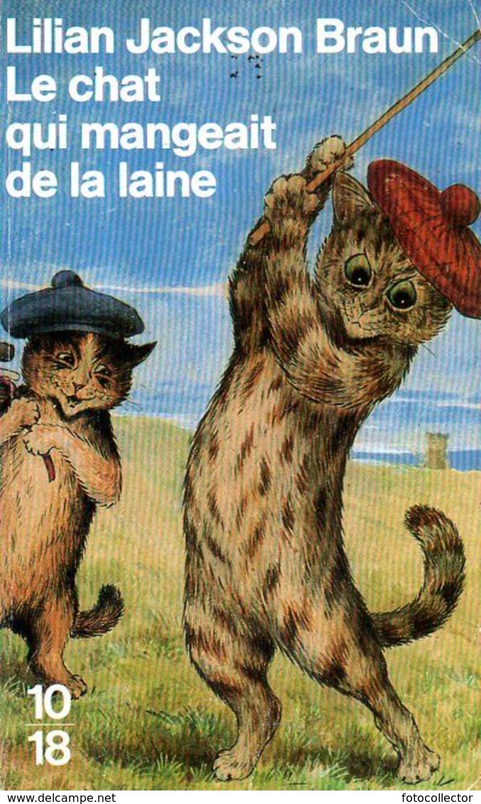 Grands Détectives 1018 N° 2279 : Le Chat Qui Mangeait De La Laine Par Jackson Braun (ISBN 2264017309 EAN 9782264017307) - 10/18 - Grands Détectives