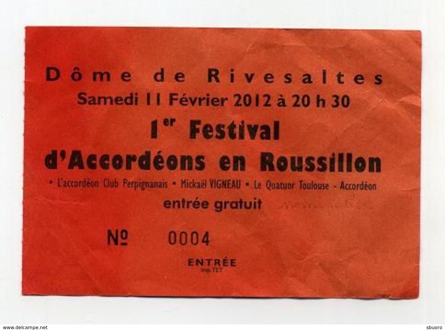 Premier Festival D'accordéons En Roussillon - Dôme De Rivesaltes - Février 2012 - Accordion Bayan Vigneau - Tickets De Concerts