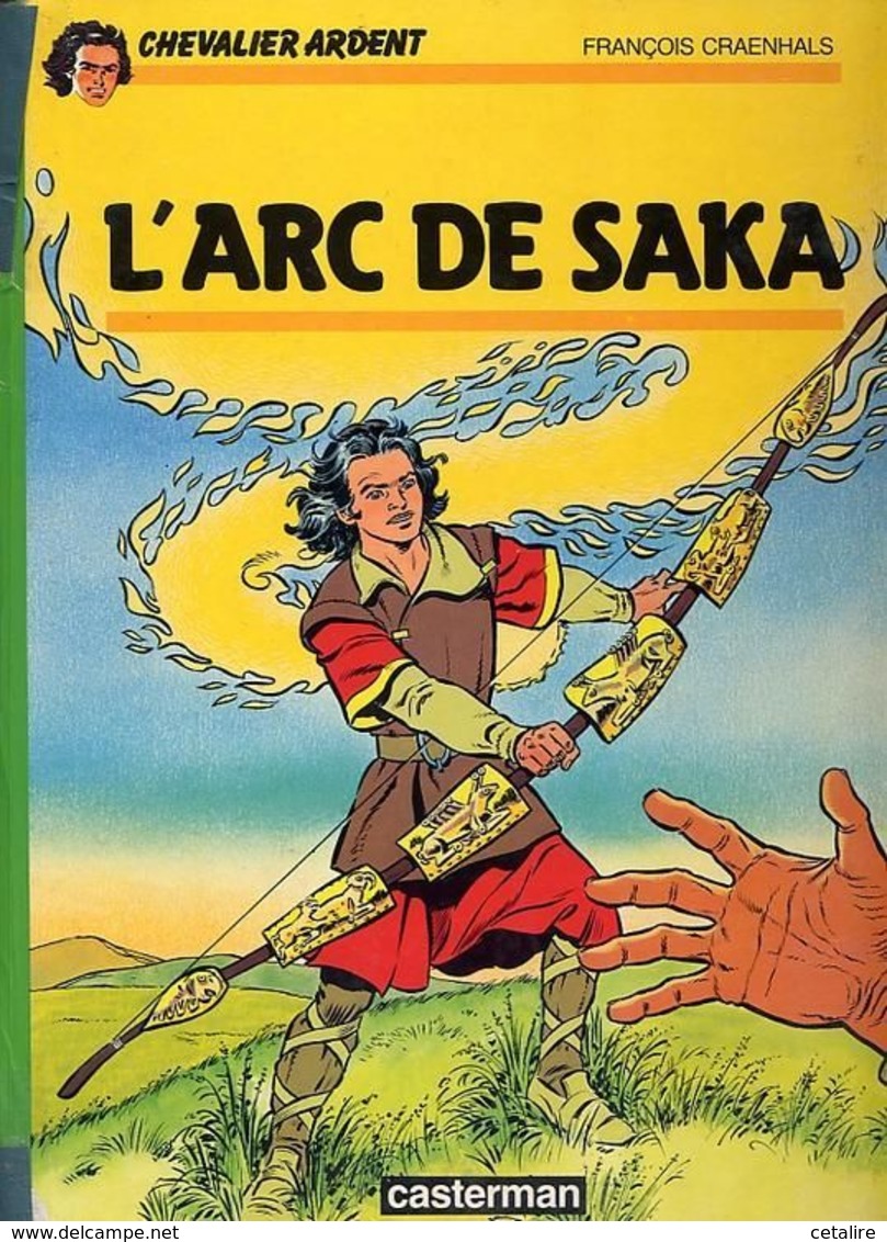 Chevalier Ardent L'arc De Saka François Craenhals +++TBE+++ LIVRAISON GRATUITE - Chevalier Ardent