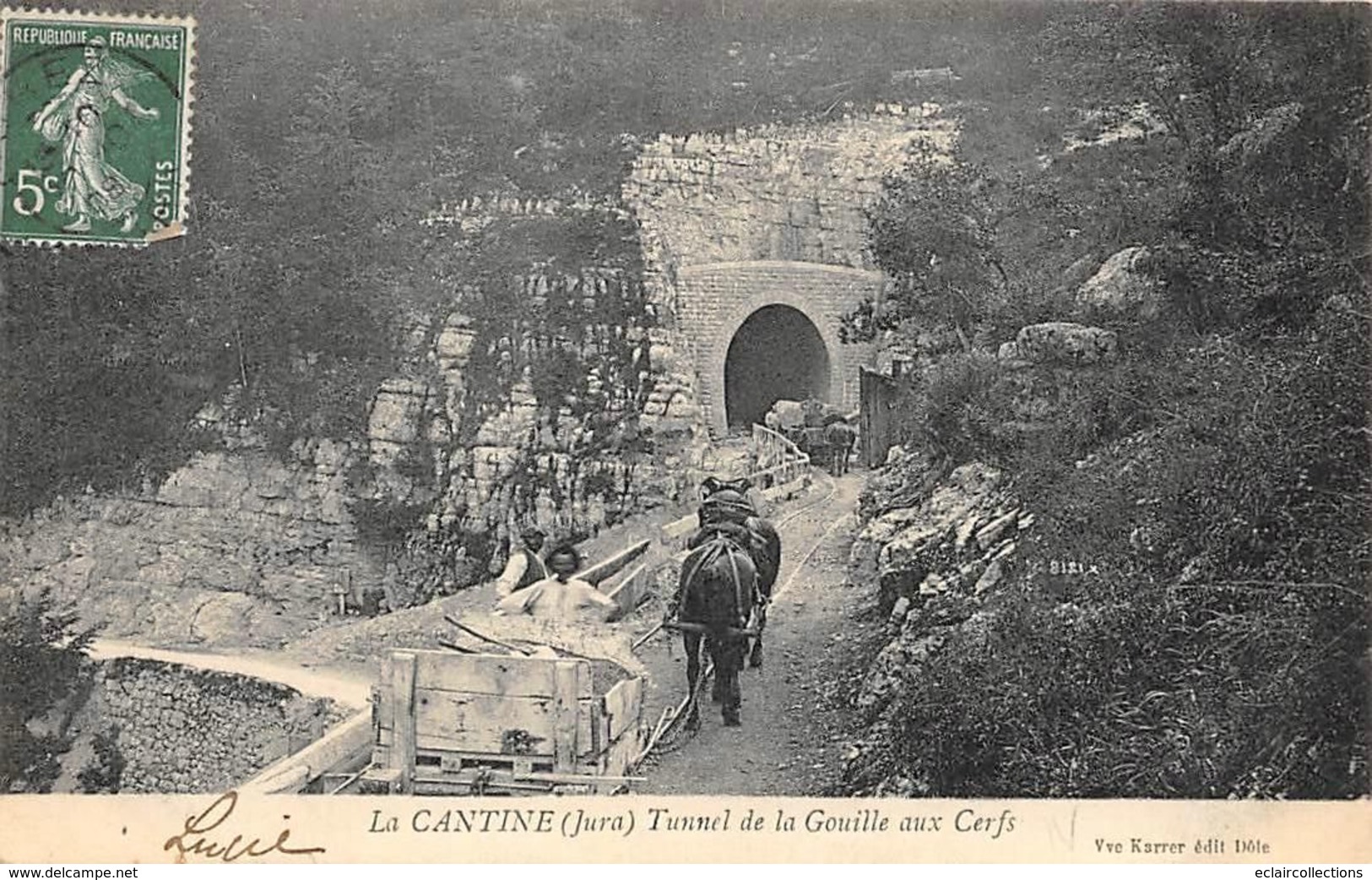 La Cantine             39        Tunnel De La Gouille Aux Cerfs       (voir Scan) - Sonstige & Ohne Zuordnung