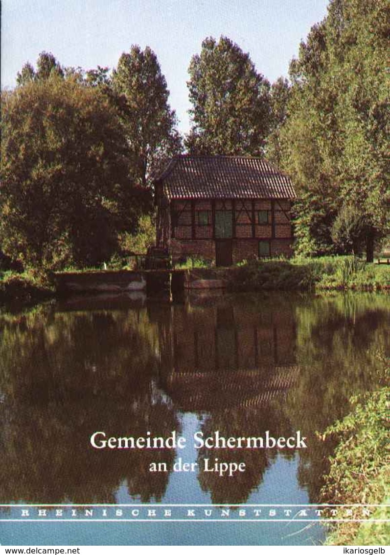 Schermbeck Lippe Zw. Haltern Wesel 1987 Heimatbuch Rheinische Kunststätten - Verein Für Denkmalpflege - Architectuur