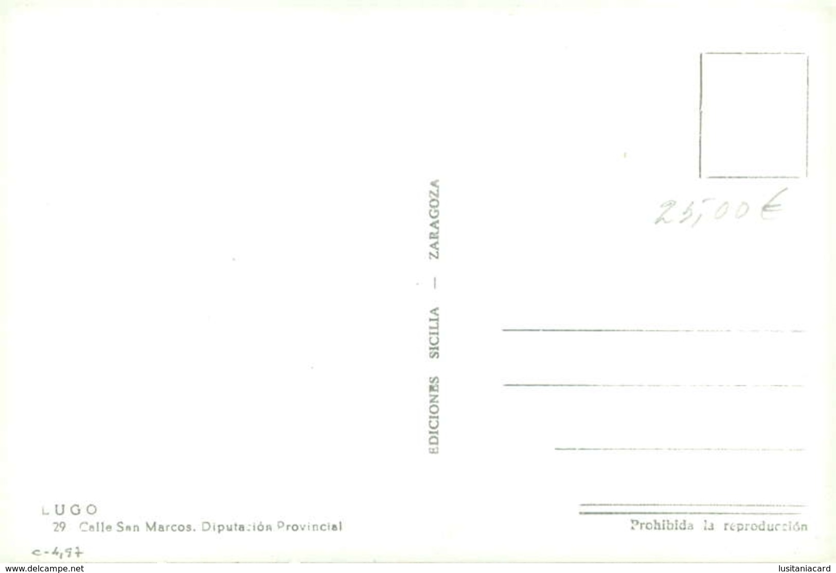 LUGO - Calle S. Marcos.Disputazion Provincial.  (Ed. Sicilia Nº 29) Carte Postale - Lugo