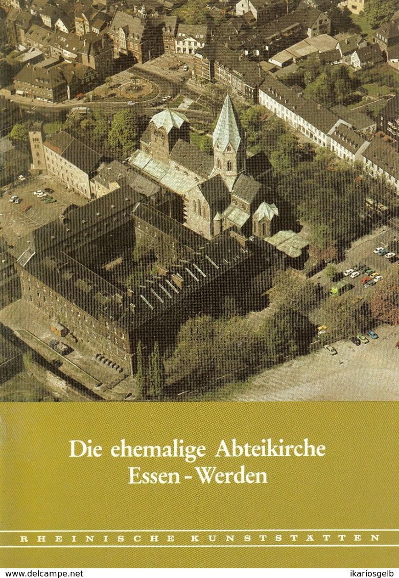 Essen Werden Ehemalige Abteikirche 1981 Heimatbuch Rheinische Kunststätten - Verein Für Denkmalpflege - Architektur