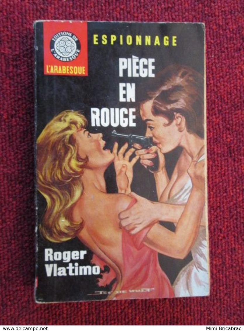 POL2013/1 : ROMAN ESPIONNAGE EDITIONS DE L'ARABESQUE N°414 / PIEGE EN ROUGE / ROGER VLATIMO 1965 - Editions De L'Arabesque