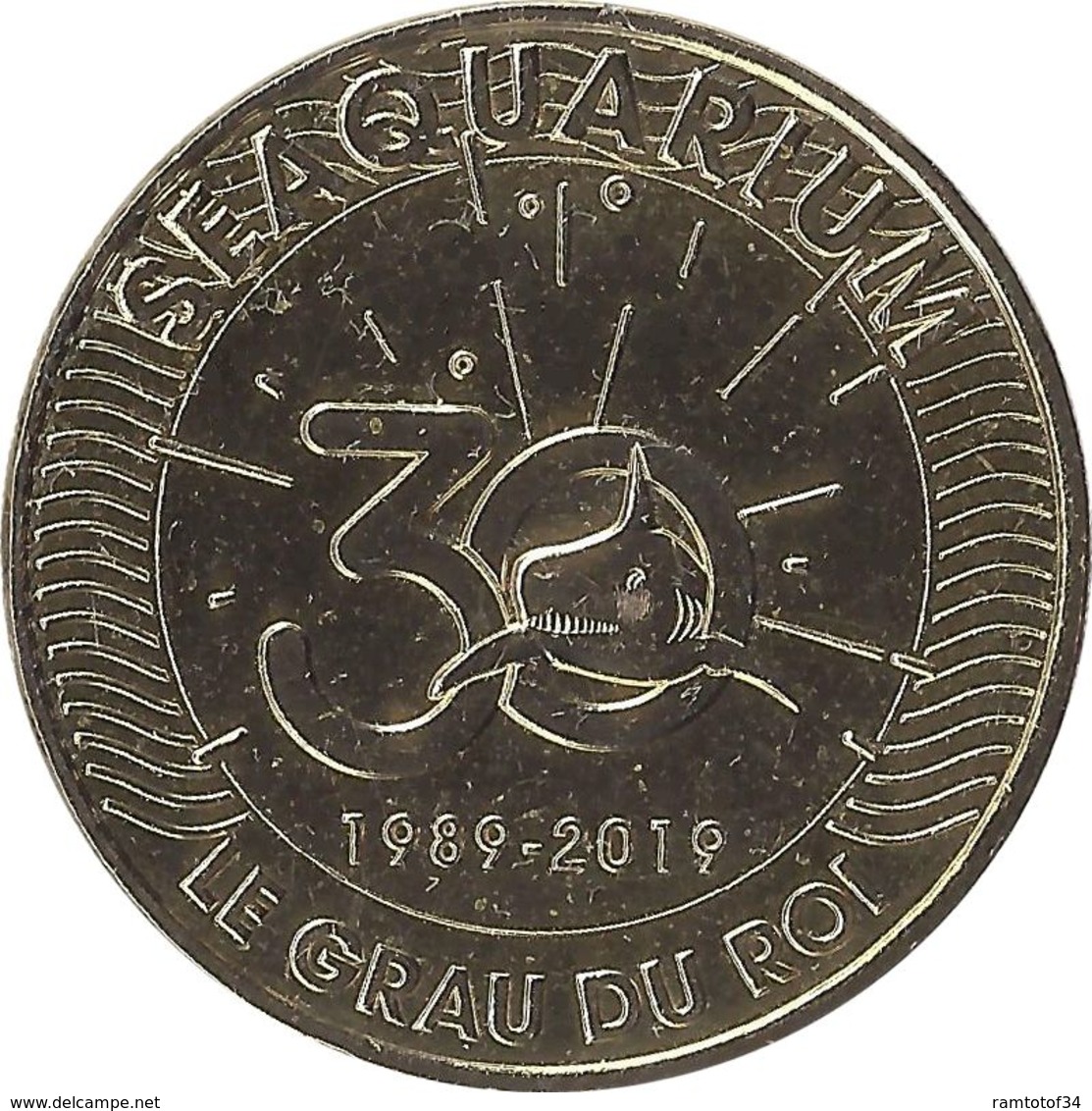 2019 MDP134 - LE GRAU-DU-ROI - Seaquarium 6 (30 Ans) / MONNAIE DE PARIS - 2019