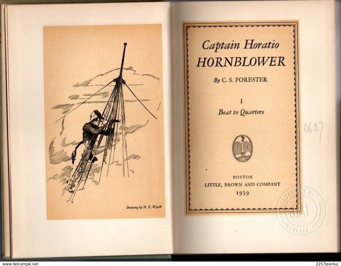 Captain Horatio -Hornblower By C.S.Foreter Beat To Quartiers - Little Brown And Compagny 1939 - Autres & Non Classés