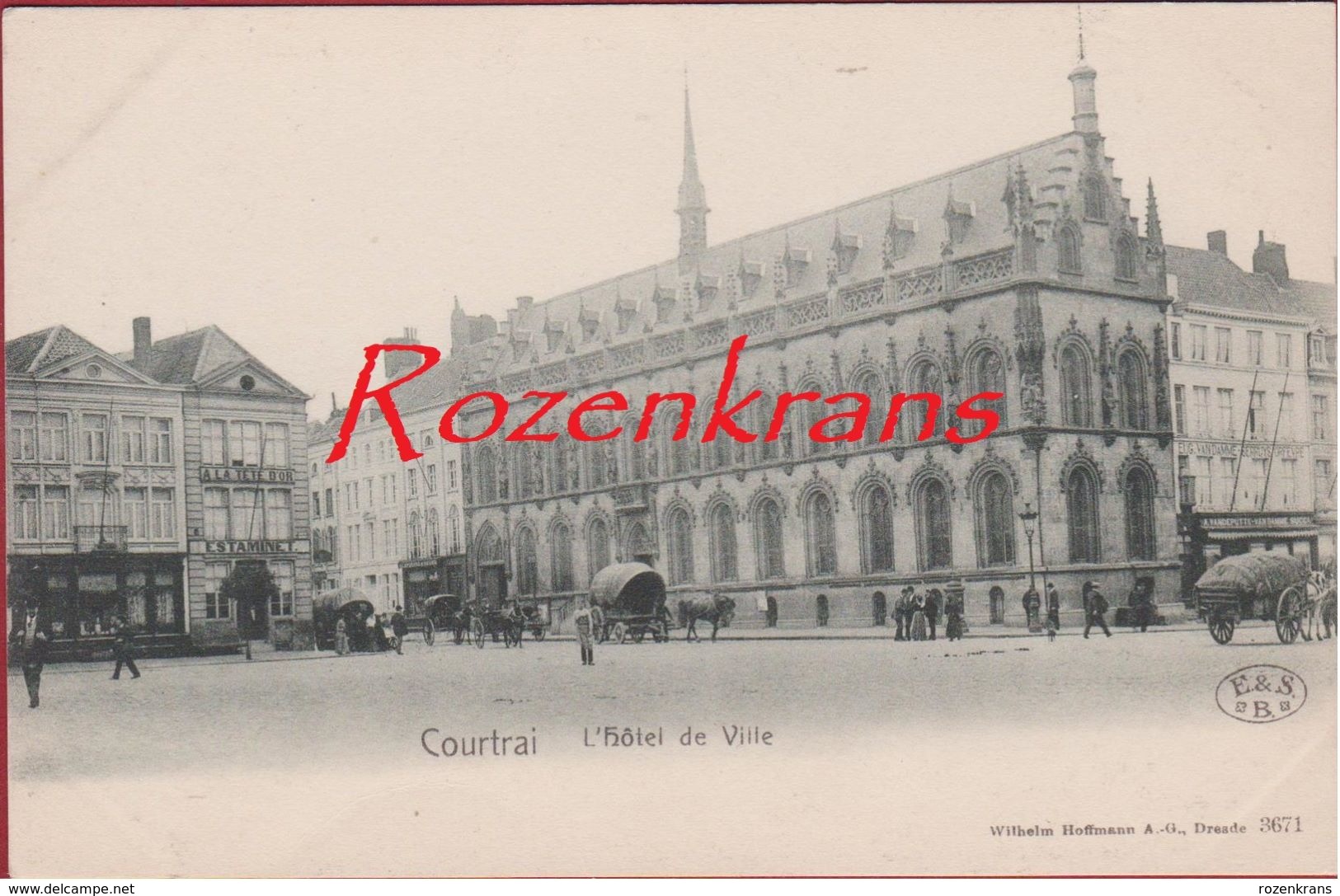 Kortrijk Courtrai  L' Hotel De Ville Stadhuis Edit. Wilhelm Hoffman AG Dresden Geanimeerd ZELDZAAM (In Zeer Goede Staat) - Kortrijk