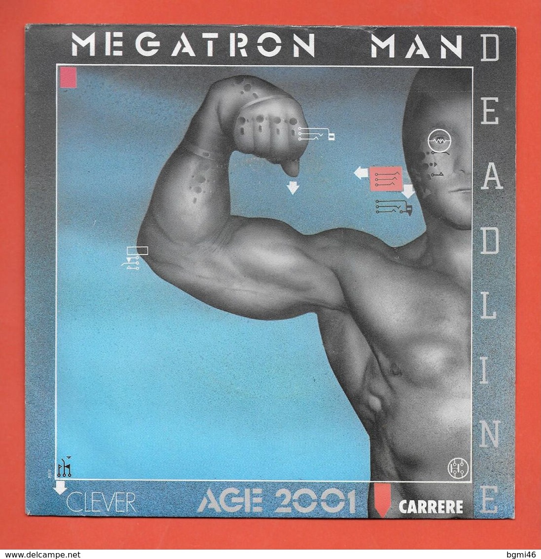 Disque Vinyle 45 Tours : DEADLINE   :  MEGATRON MAN..Scan B  : Voir 2 Scans - Instrumental