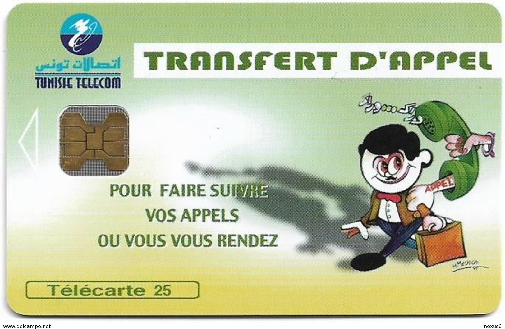 Tunisia - Tunisie Telecom - Transfert D'Appel, 25Units, Chip Oberthur, 09.1998, 30.000ex, Used - Tunesië