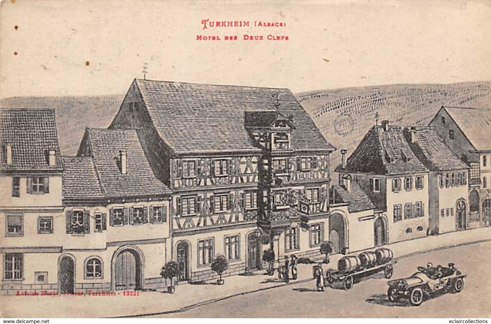 Turckheim            68              Hôtel Des Deux Clés . Dessin  (voir Scan) - Turckheim