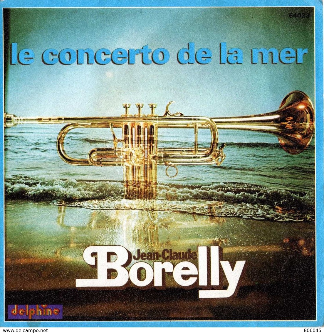 Jean-Claude Borelly - Concerto De La Mer / Amour De Sable - Instrumental