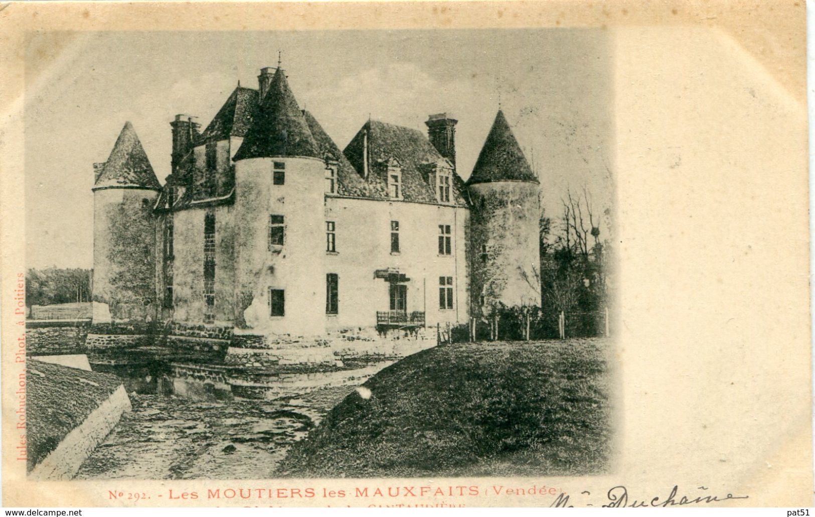 85 - Moutiers Les Mauxfaits :Le  Château De La Cantaudière - Moutiers Les Mauxfaits