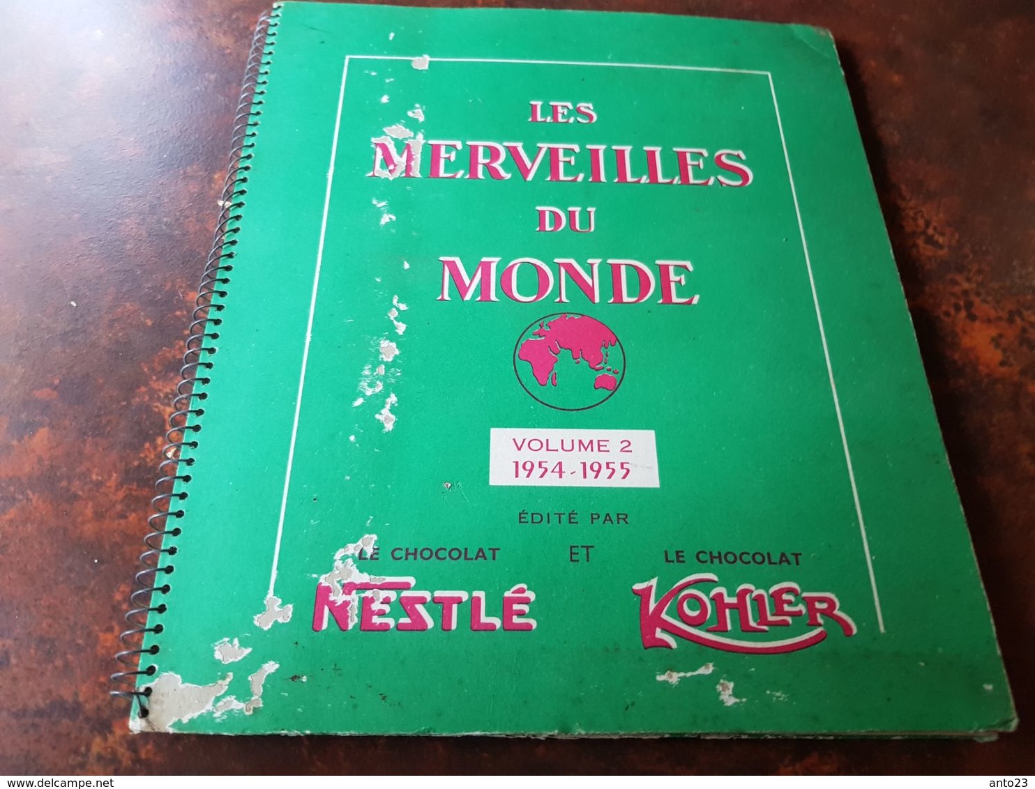 ALBUM CHROMOS NESTLE ET KOHLER - LES MERVEILLES DU MONDE Complet Volume 2 1954- 55 Voir Scan Chocolat Chromo Nombreuse P - Albums & Catalogues